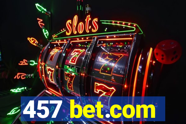 457 bet.com